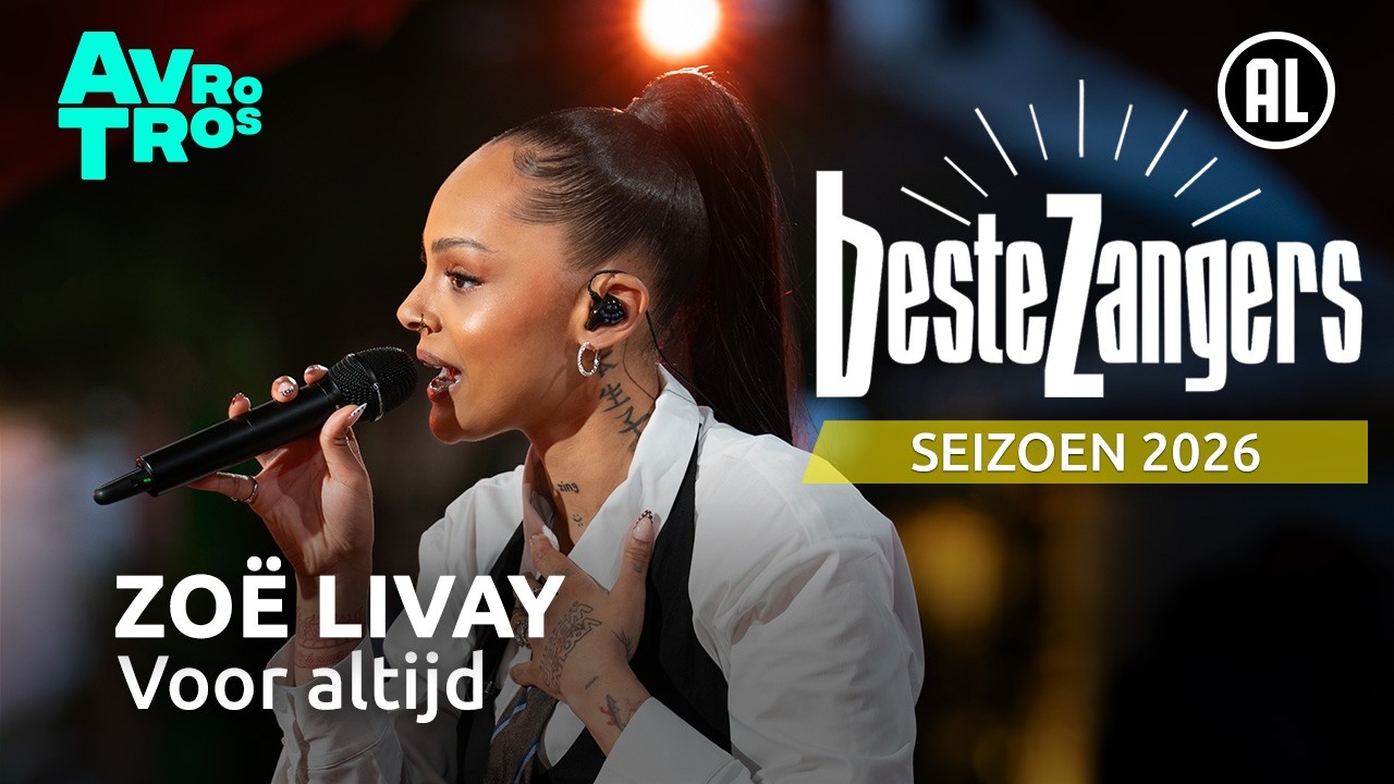 Zo&euml; Livay - Voor altijd | Beste Zangers 2026