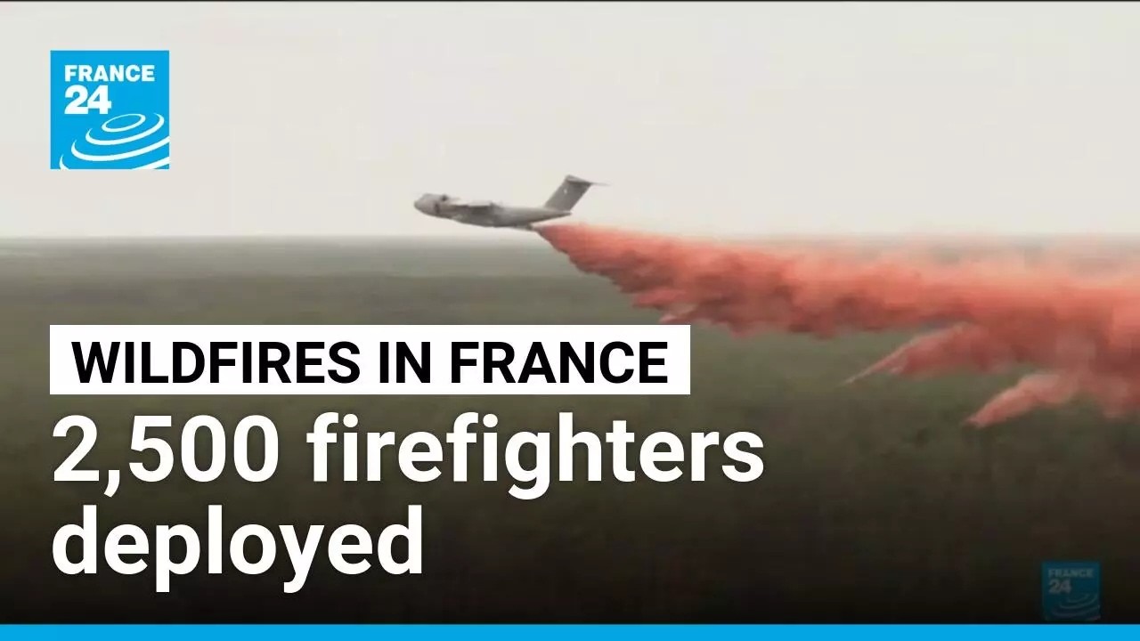 France fire situation 'remains very unfavourable' says interior minister &bull; FRANCE 24 English