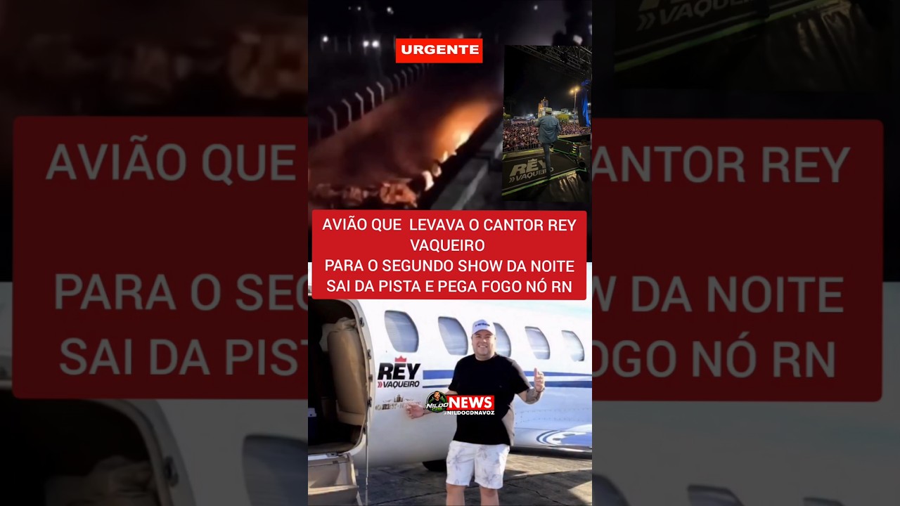 ✈️🔥 AVI&Atilde;O DO CANTOR REI VAQUEIRO SAI DA PISTA E PEGA FOGO NO RN